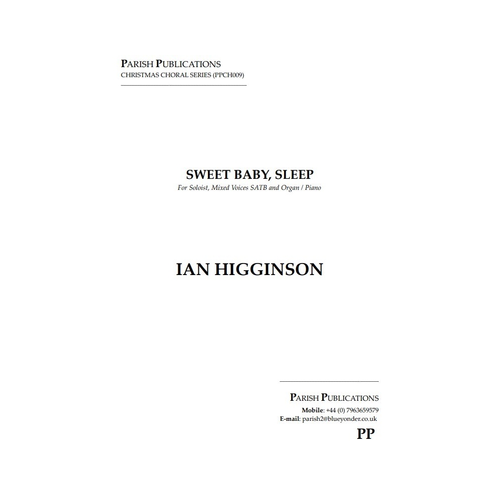 Higginson, Ian - Sweet Baby, Sleep (SATB & Keyboard)