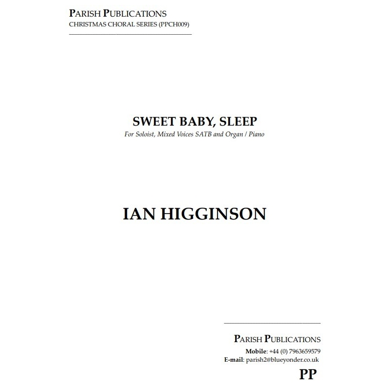 Higginson, Ian - Sweet Baby, Sleep (SATB & Keyboard)