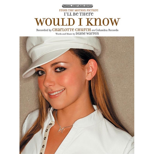 Would I Know from I'll Be...
