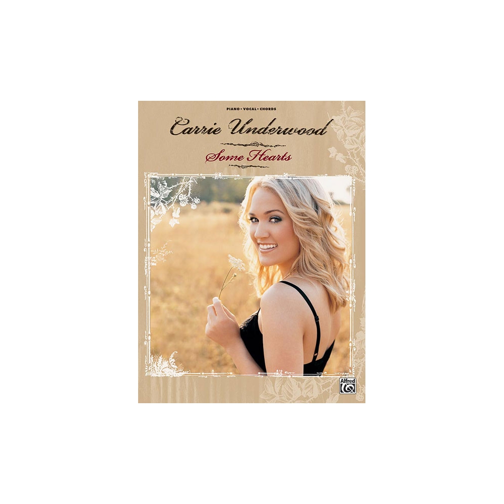 Carrie Underwood: Some Hearts