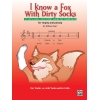 Starr, William - I Know a Fox with Dirty Socks