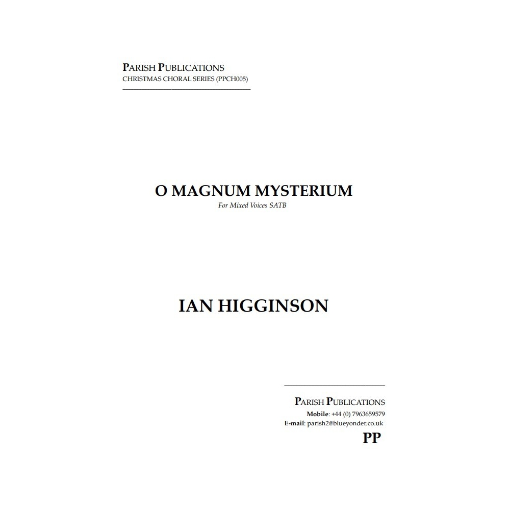 Higginson, Ian - O Magnum Mysterium (SATB a cappella)