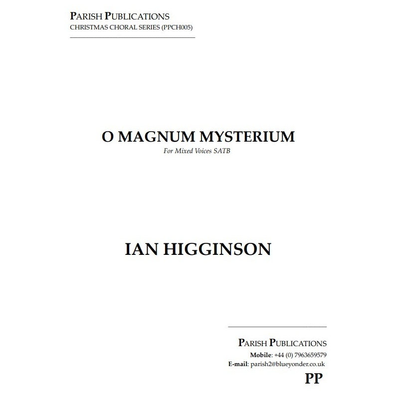Higginson, Ian - O Magnum Mysterium (SATB a cappella)