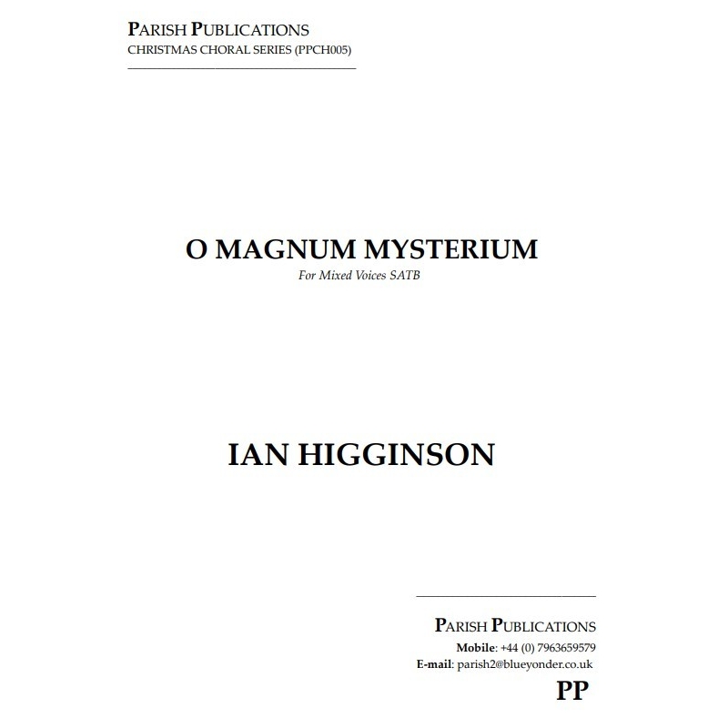 Higginson, Ian - O Magnum Mysterium (SATB a cappella)