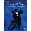 Martin, Joanne - Playing with Style for String Quartet or Str Orch