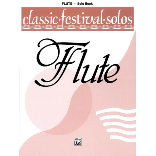 Classic Festival Solos (C Flute), Volume 1 Solo Book