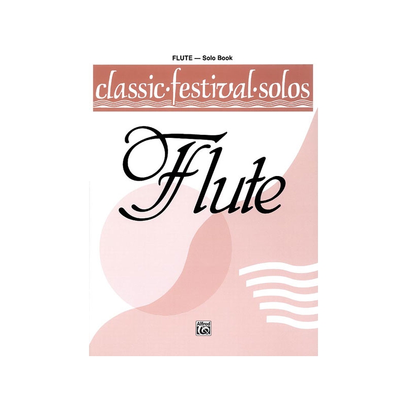 Classic Festival Solos (C Flute), Volume 1 Solo Book