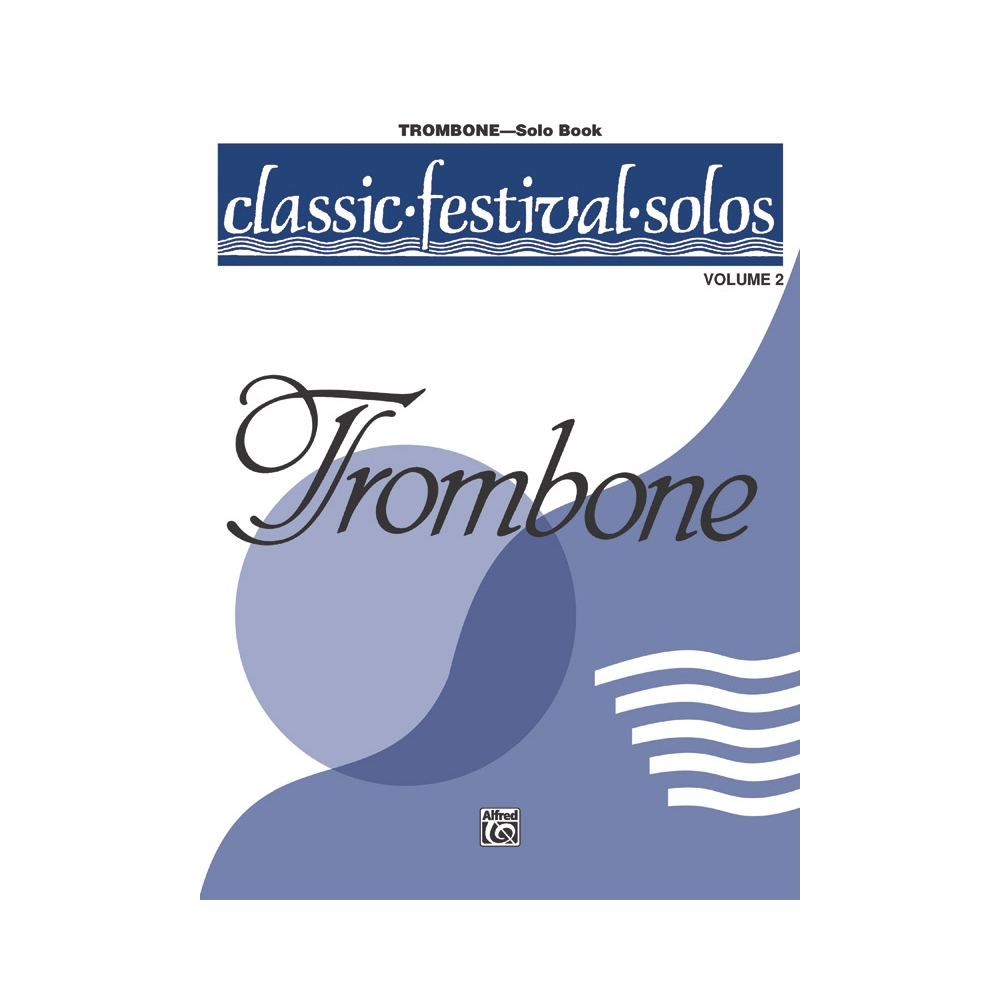 Classic Festival Solos (Trombone), Volume 2 Solo Book