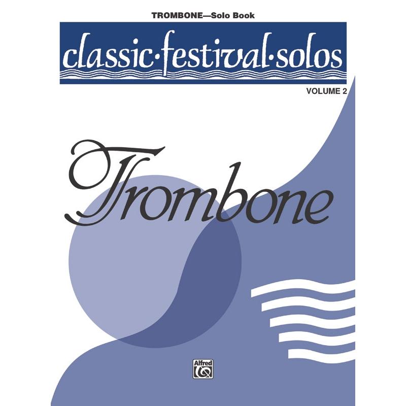 Classic Festival Solos-Trombone, Vol. 2 Solo Book