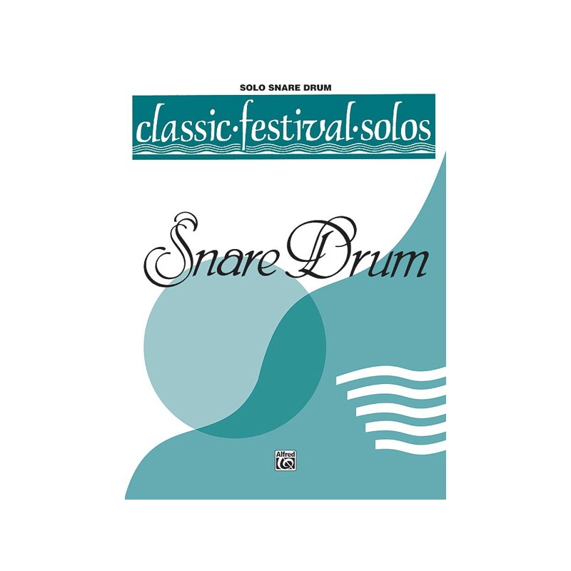 Classic Festival Solos -Sn. Drum Vol. 1 Solo Book