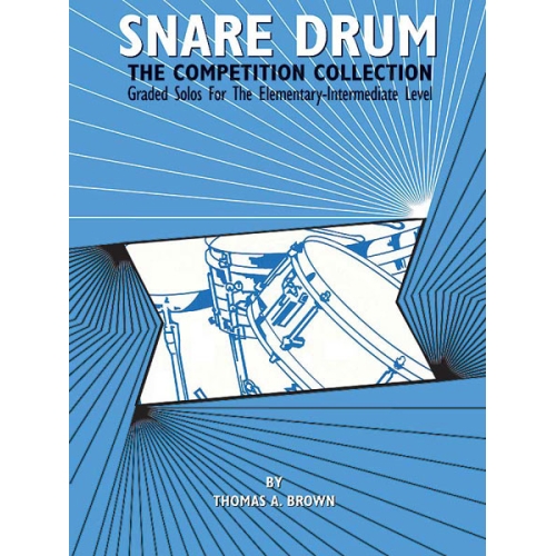 Snare Drum: The Competition Collection