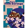 More Folk Strings for String Quartet or Orchestra