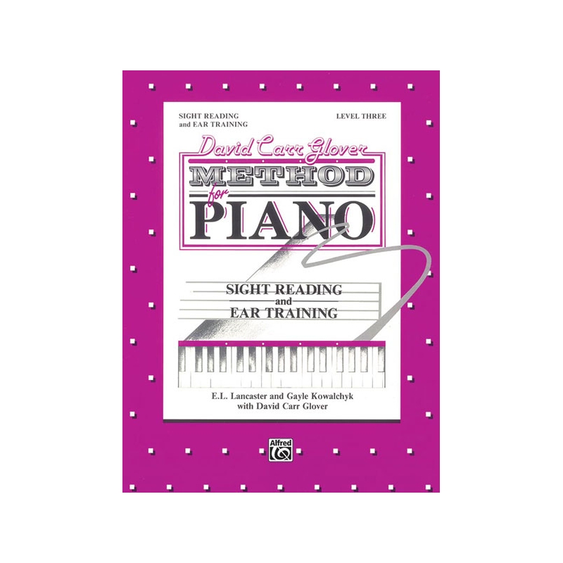 Lancaster & Kowalchyk - Sight Reading and Ear Training, Level 3