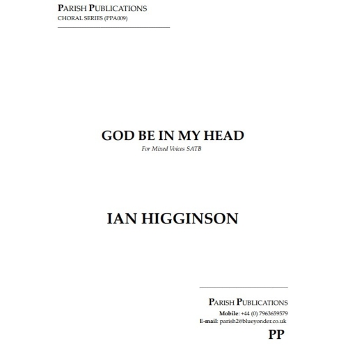 Higginson, Ian - God Be in...