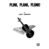 Anderson, Leroy - Plink, Plank, Plunk!