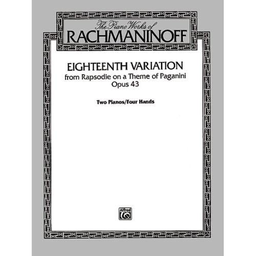 Rachmaninov, Sergei - Eighteenth Variation