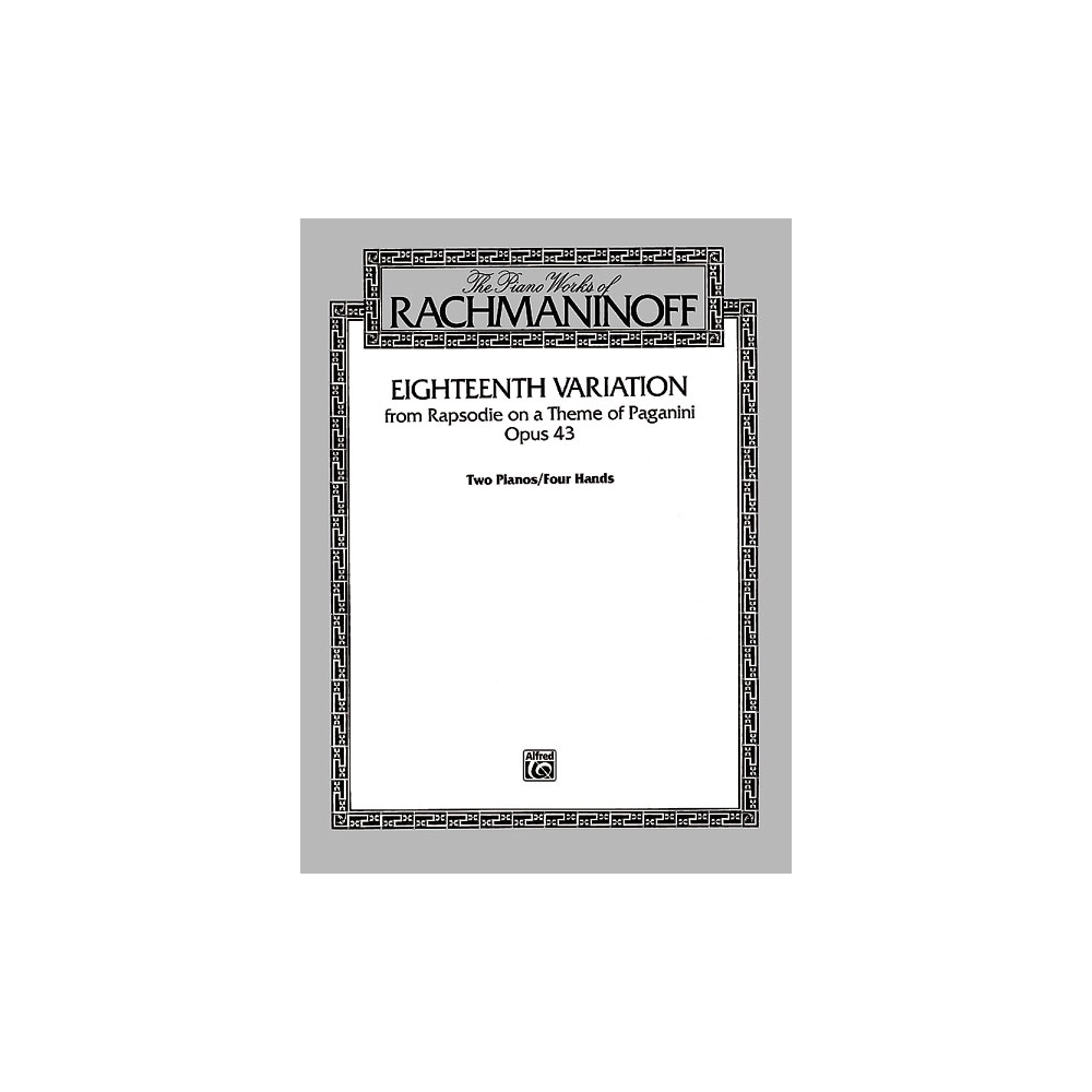 Rachmaninov, Sergei - Eighteenth Variation