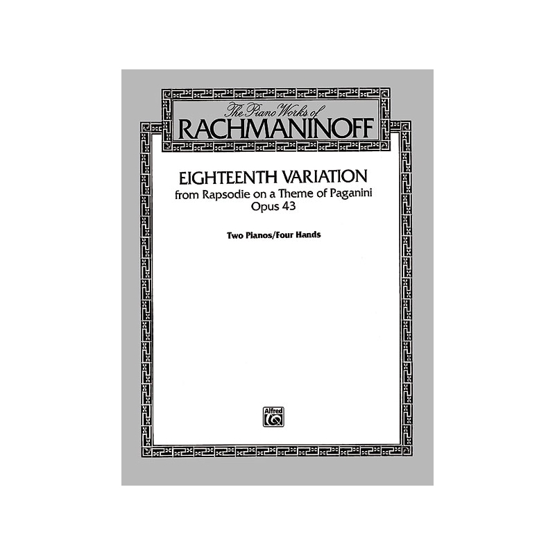 Rachmaninov, Sergei - Eighteenth Variation