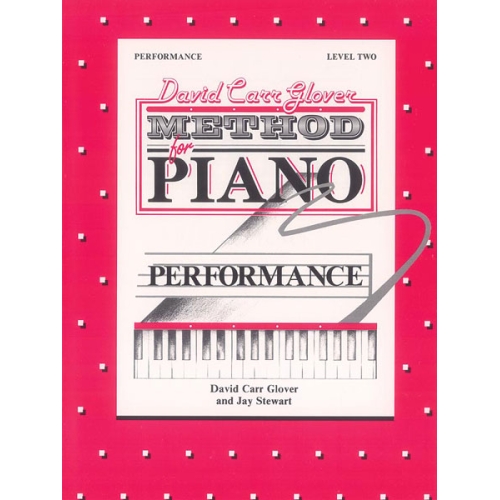 David Carr Glover Method for Piano: Performance, Level 2