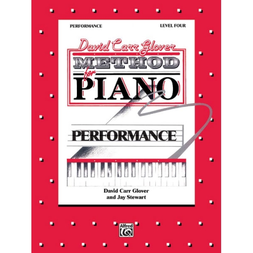 David Carr Glover Method for Piano: Performance, Level 4