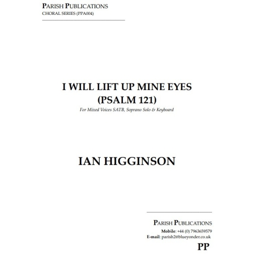 Higginson, Ian - I Will Lift up Mine Eyes (SATB & Keyboard)
