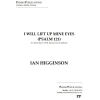 Higginson, Ian - I Will Lift up Mine Eyes (SATB & Keyboard)