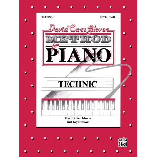 David Carr Glover Method for Piano: Technic, Level 2