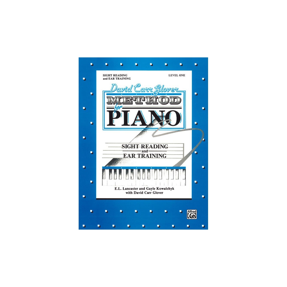 David Carr Glover Method for Piano: Sight Reading and Ear Training, Level 1