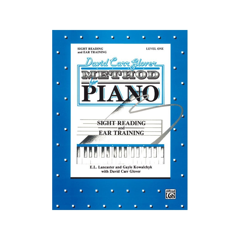 David Carr Glover Method for Piano: Sight Reading and Ear Training, Level 1
