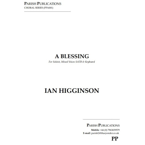 Higginson, Ian - A Blessing (SATB & Keyboard)