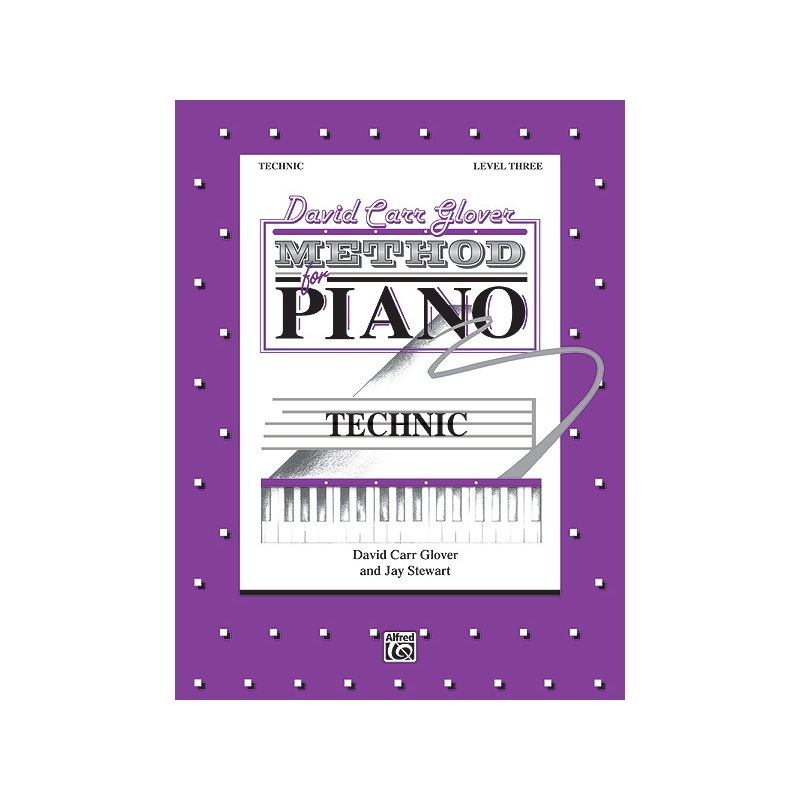 David Carr Glover Method for Piano: Technic, Level 3