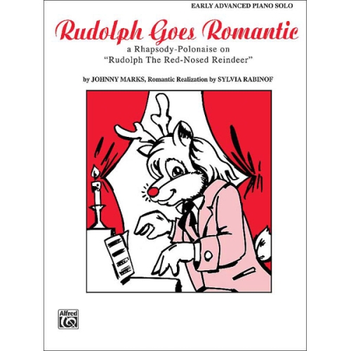 Rudolph Goes Romantic