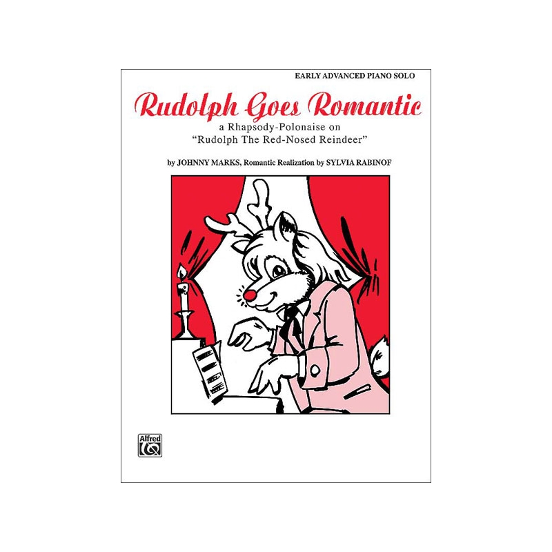 Rudolph Goes Romantic