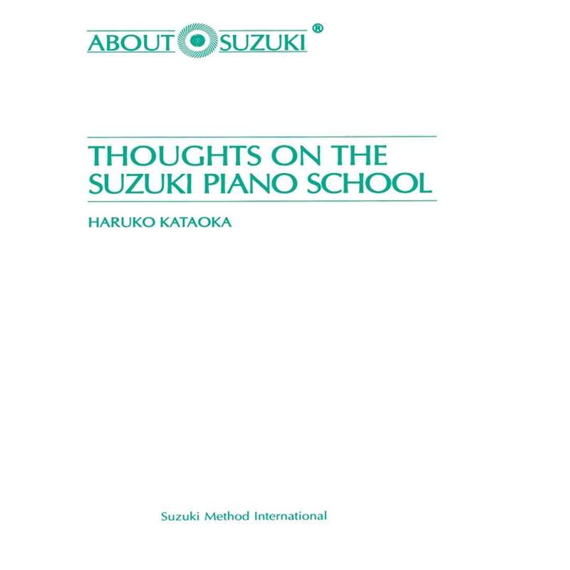Kataoka, Haruko - Thoughts on the Suzuki Piano School