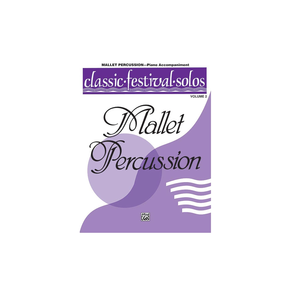 Classic Festival Solos (Mallet Percussion), Volume 2 Piano Acc.