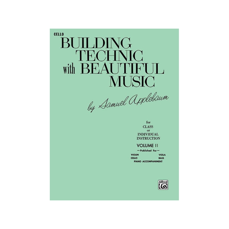 Applebaum, Samuel - Building Technic With Beautiful Music, Book II