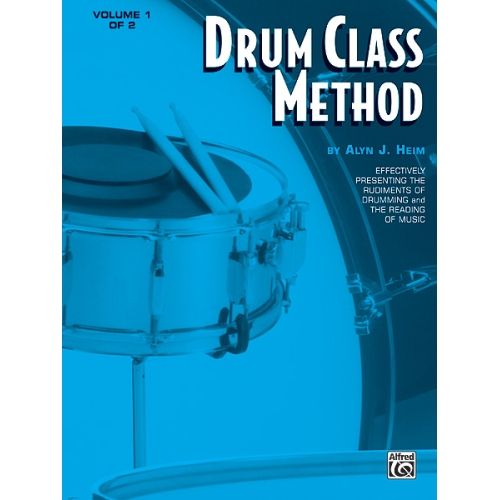Heim, Alyn J. - Drum Class...