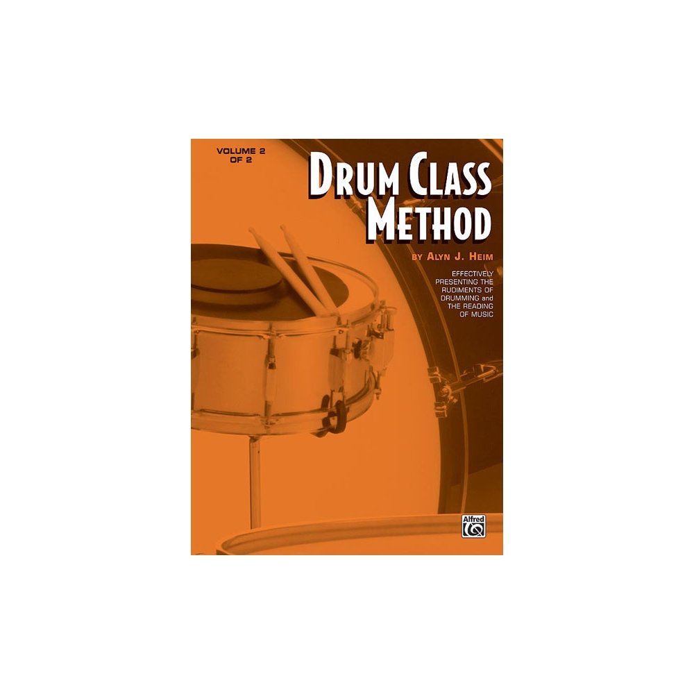 Heim, Alyn J. - Drum Class Method, Volume II