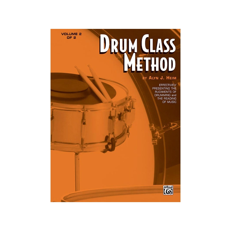 Heim, Alyn J. - Drum Class Method, Volume II