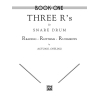 Ostling, Acton - Three R's for Snare Drum, Volume 1