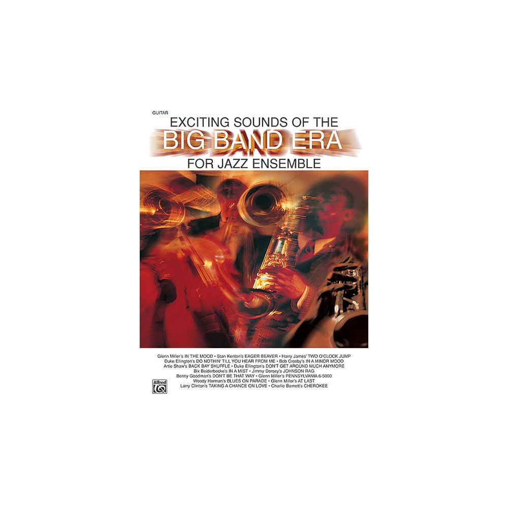 Exciting Sounds of the Big Band Era