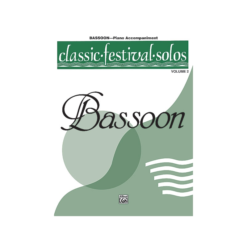 Classic Festival Solos-Bassoon, Vol. 2 Piano Acc.