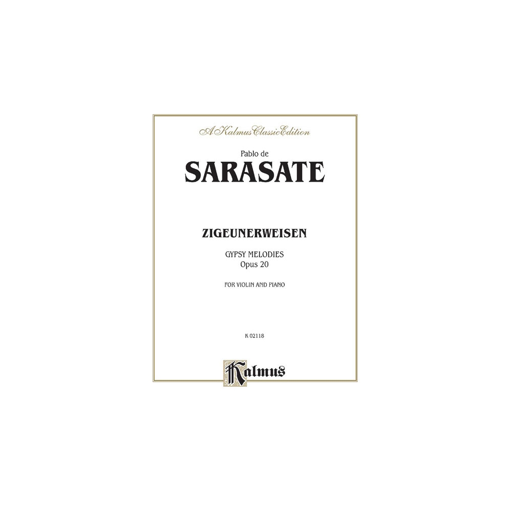 Sarasate, Pablo - Zigeunerweisen (Gypsy Melodies), Op. 20