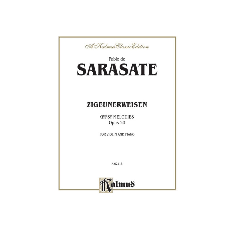 Sarasate, Pablo - Zigeunerweisen (Gypsy Melodies), Op. 20