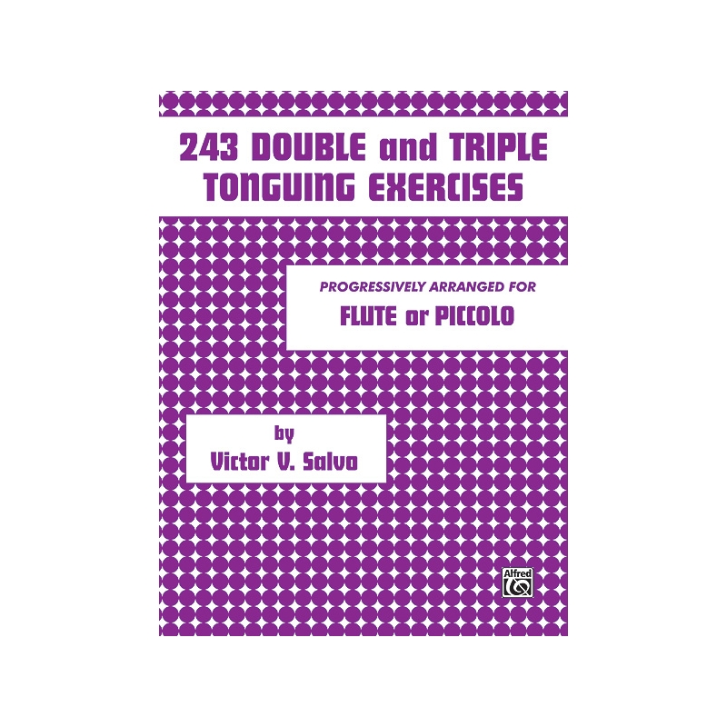 Salvo, Victor V. - 243 Double and Triple Tonguing Exrecises