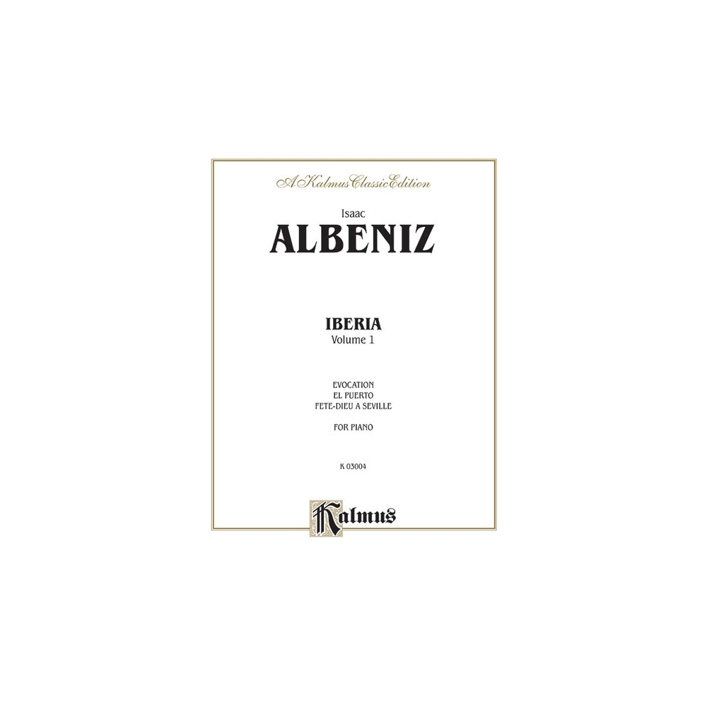 Albéniz, Isaac - Iberia, Volume I