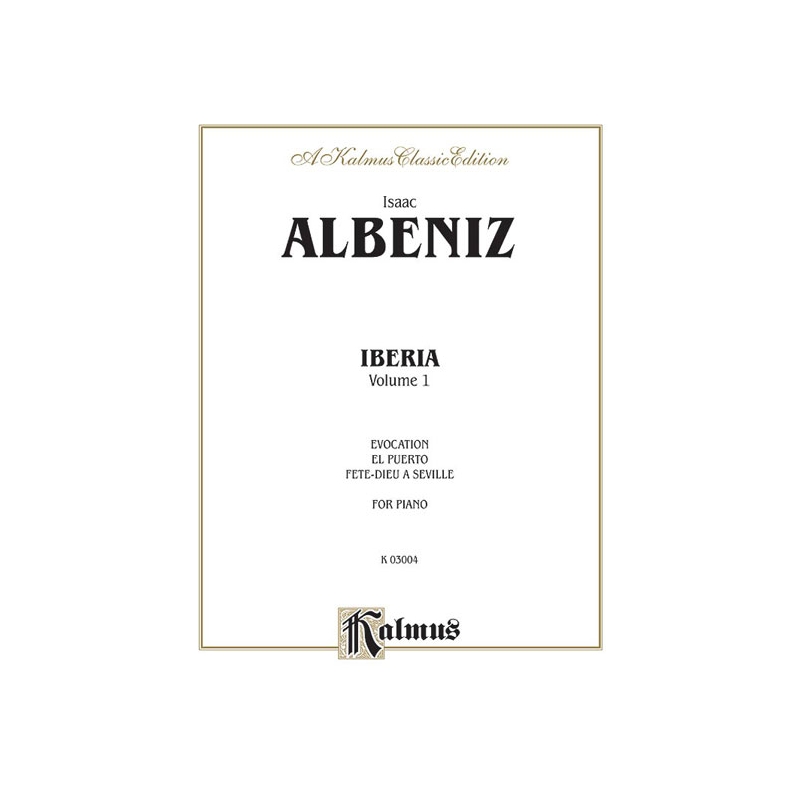 Albéniz, Isaac - Iberia, Volume I