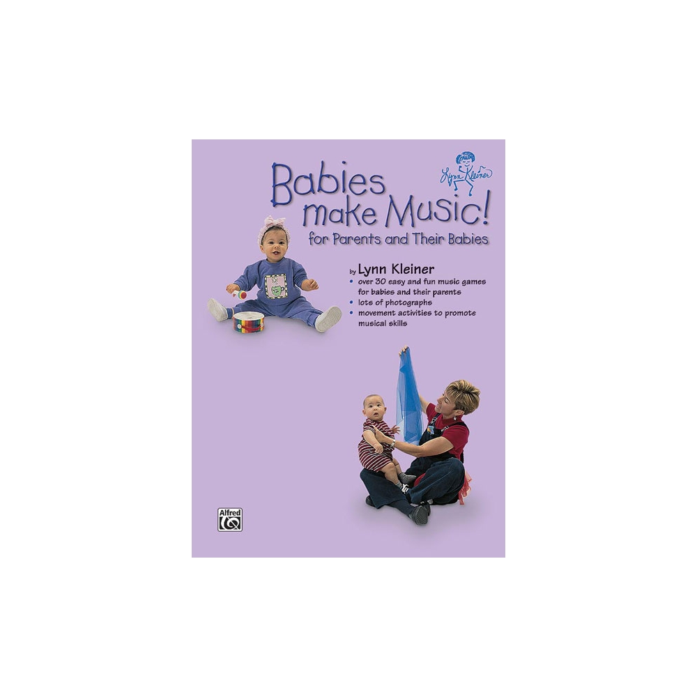 Kleiner, Lynn - Kids Make Music Series: Babies Make Music!
