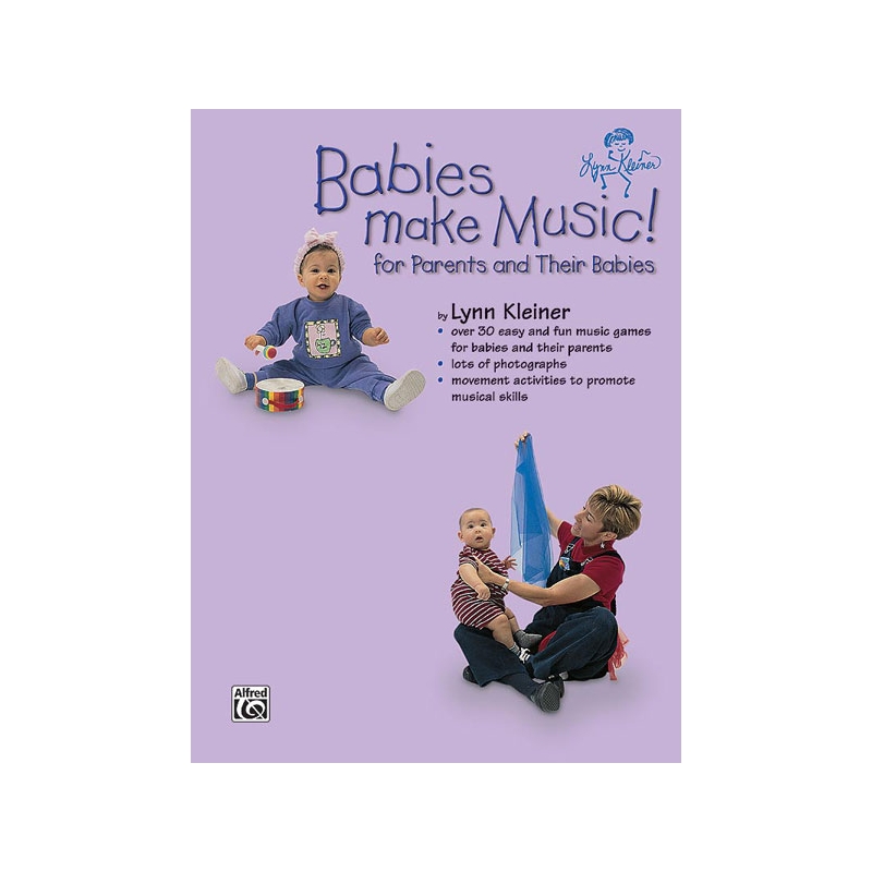 Kleiner, Lynn - Kids Make Music Series: Babies Make Music!