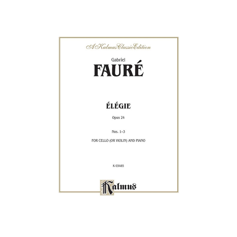 Fauré, Edgar - Elegie, Op. 24